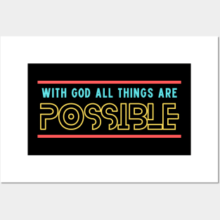 With God All Things Are Possible | Christian Saying Posters and Art